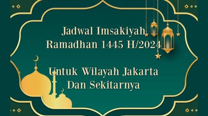Ramadhan 2024: Jadwal Imsakiyah Dan Buka Puasa,Panduan Lengkap Untuk Umat Muslim Di Indonesia