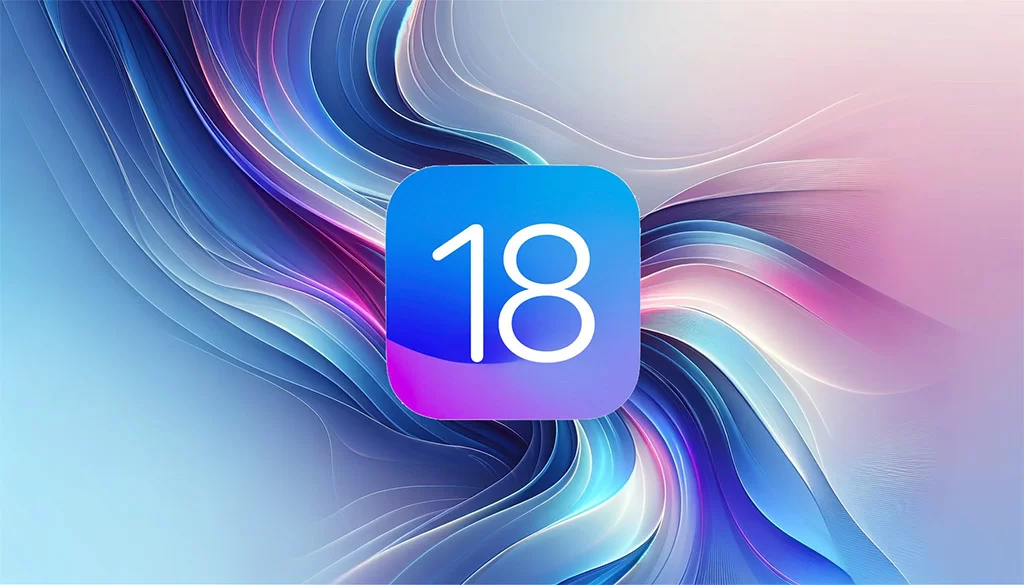 Ios 18: Revolutionize Your Mobile Experience With Powerful New Features